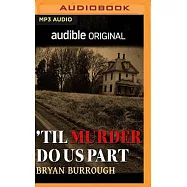 ’’til Murder Do Us Part