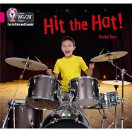 Collins Big Cat Phonics for Letters and Sounds - Hit the Hat!: Band 1b/Pink B
