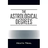 The Astrological Degrees