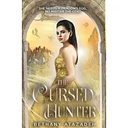 The Cursed Hunter: A Beauty and the Beast Retelling