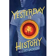 Yesterday Is History