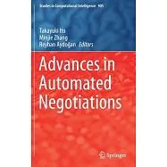 Advances in Automated Negotiations