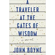 A Traveler at the Gates of Wisdom