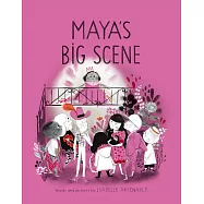 Maya&rsquo;&rsquo;s Big Scene