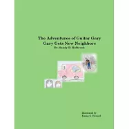 The Adventures of Guitar Gary: Gary Gets New Neighbors