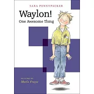 Waylon!: One Awesome Thing