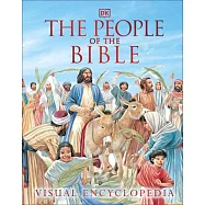 The People of the Bible: Visual Encyclopedia
