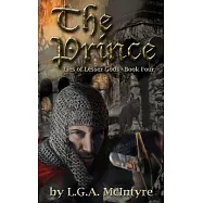 The Prince - Lies of Lesser Gods Book Four