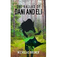 The Ballad of Dani and Eli
