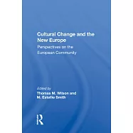 Cultural Change and the New Europe: Perspectives on the European Community