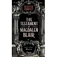 The Testament of Magdalen Blair