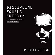 Discipline Equals Freedom: Field Manual Mk1 Mod1