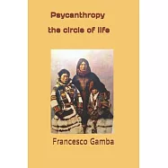 Psycanthropy: A 4D projection of the brief story of a human being from its arrival in the world to its departure