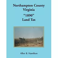 Northampton County, Virginia "1890" Land Tax