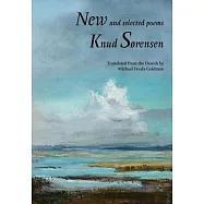 New and Selected Poems: Knud Sørensen