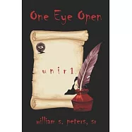 One Eye Open: u n i r 1