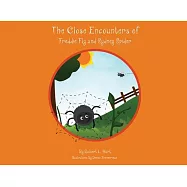 The Close Encounters of Freddie Fly and Sydney Spider