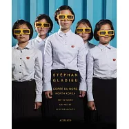 Stéphan Gladieu: North Korea