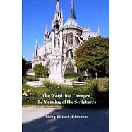 The Word That Changed the Meaning of the Scriptures: A Study on the Meaning of "Head" in the New Testament