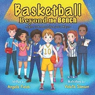 Basketball Beyond the Bench: Aspire to be more than just a Player