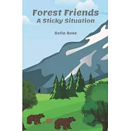 Forest Friends: The Sticky Situation