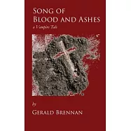 Song of Blood and Ashes: a Vampire tale