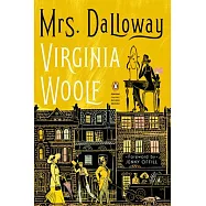 Mrs. Dalloway: (penguin Classics Deluxe Edition)