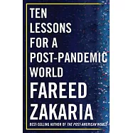 Ten Lessons for a Post-Pandemic World