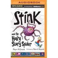 Stink and the Hairy Scary Spider