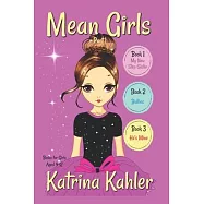 MEAN GIRLS - Part 1: Books 1,2 & 3: Books for Girls aged 9-12