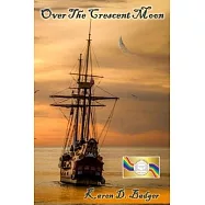 Over The Crescent Moon