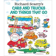 Richard Scarry&rsquo;&rsquo;s Cars and Trucks and Things That Go: Read Together Edition
