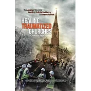 Healing Traumatized Churches
