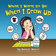 When I Grow Up: Let children&rsquo;&rsquo;s imagination run free and building self-confidence