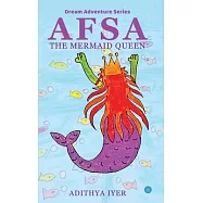 AFSA - The mermaid queen