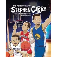 The Adventures of Stephen Curry(TM) The Children&rsquo;&rsquo;s Book