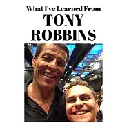 What I’’ve Learned From Tony Robbins