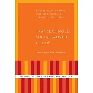 Translating the Social World for Law: Linguistic Tools for a New Legal Realism