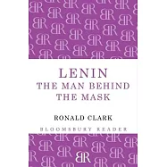 Lenin: The Man Behind the Mask
