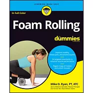Foam Rolling for Dummies