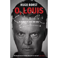 O, Louis: In Search of Louis Van Gaal