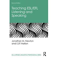 Teaching Esl/Efl Listening and Speaking