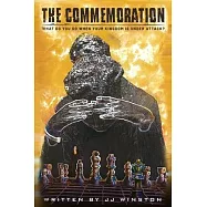 The Commemoration: What Do You Do When Your Kingdom Is Under Attack?