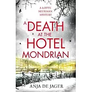 A Death at the Hotel Mondrian