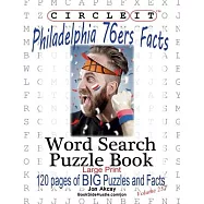 Circle It, Philadelphia 76ers Facts, Word Search, Puzzle Book