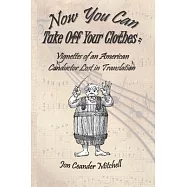 Now You Can Take Off Your Clothes: Vignettes of an American Conductor Lost in Translation