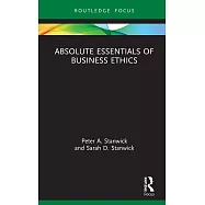 Absolute Essentials of Business Ethics