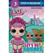 Let’’s Be Friends (Lol Surprise!)