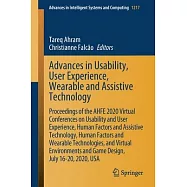 Advances in Usability, User Experience, Wearable and Assistive Technology: Proceedings of the Ahfe 2020 Virtual Conferences on Usability and User Expe
