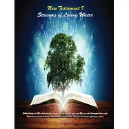 New Testament 1: Streams of Living Water
